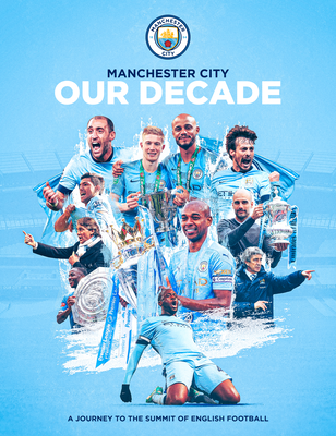 Livre Manchester City: Our Decade